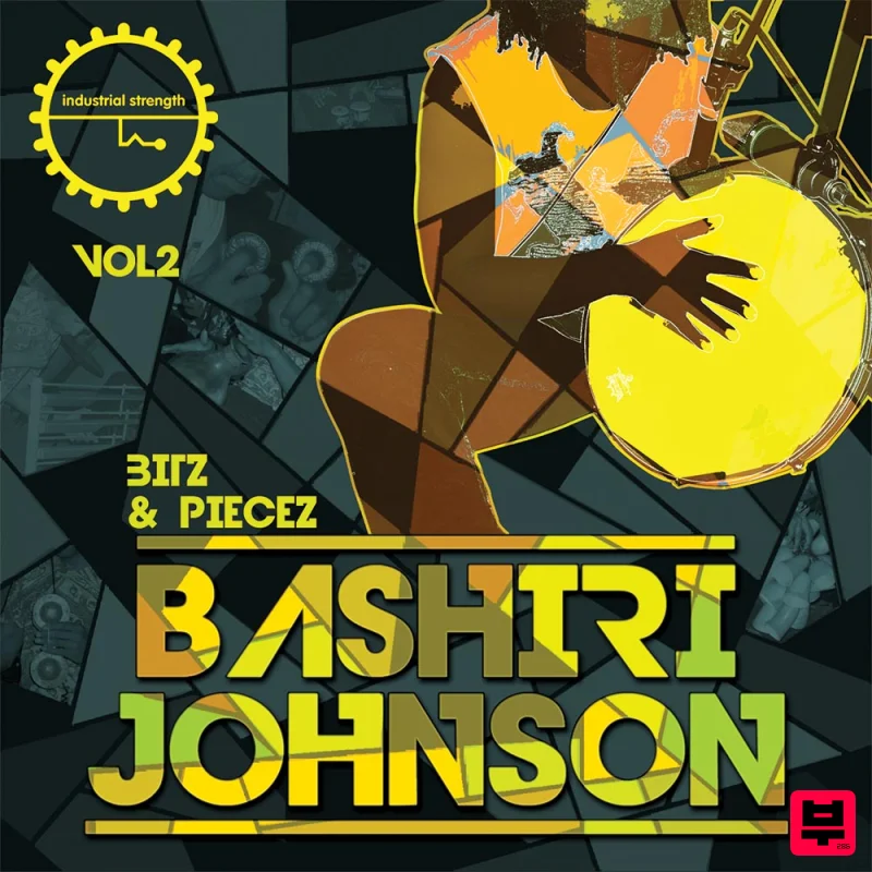 Industrial Strength Bashiri Johnson - Bitz & Piecez Vol. 2 - India