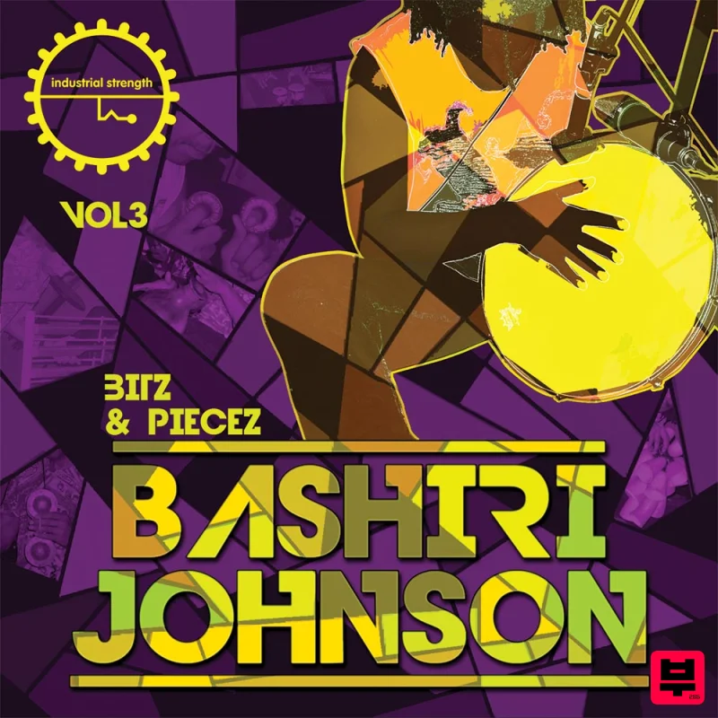 Industrial Strength Bashiri Johnson - Bitz & Piecez Vol. 3 - India