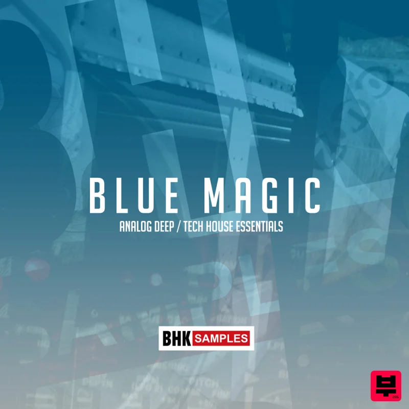 Industrial Strength BHK - Blue Magic Analog Deep & Tech House Essentials - Tech House