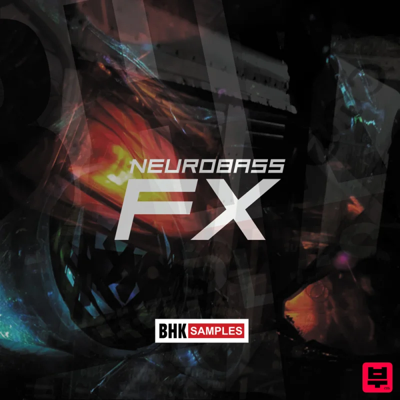 Industrial Strength BHK Samples - Neurobass FX - Drum and Bass