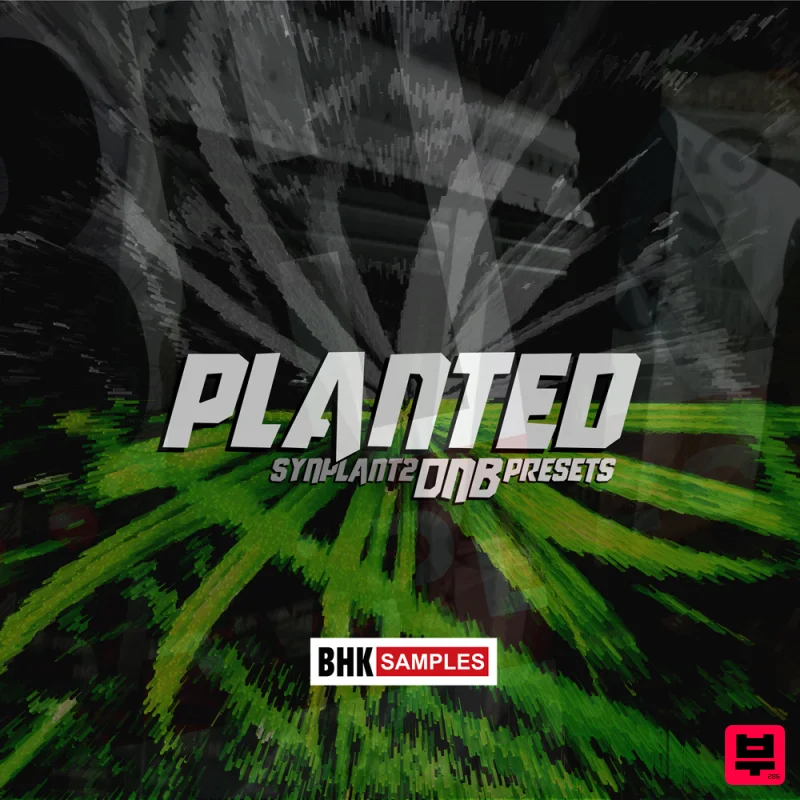 Industrial Strength BHK Samples - Planted - Synplant 2 DnB Presets - Drum and Bass