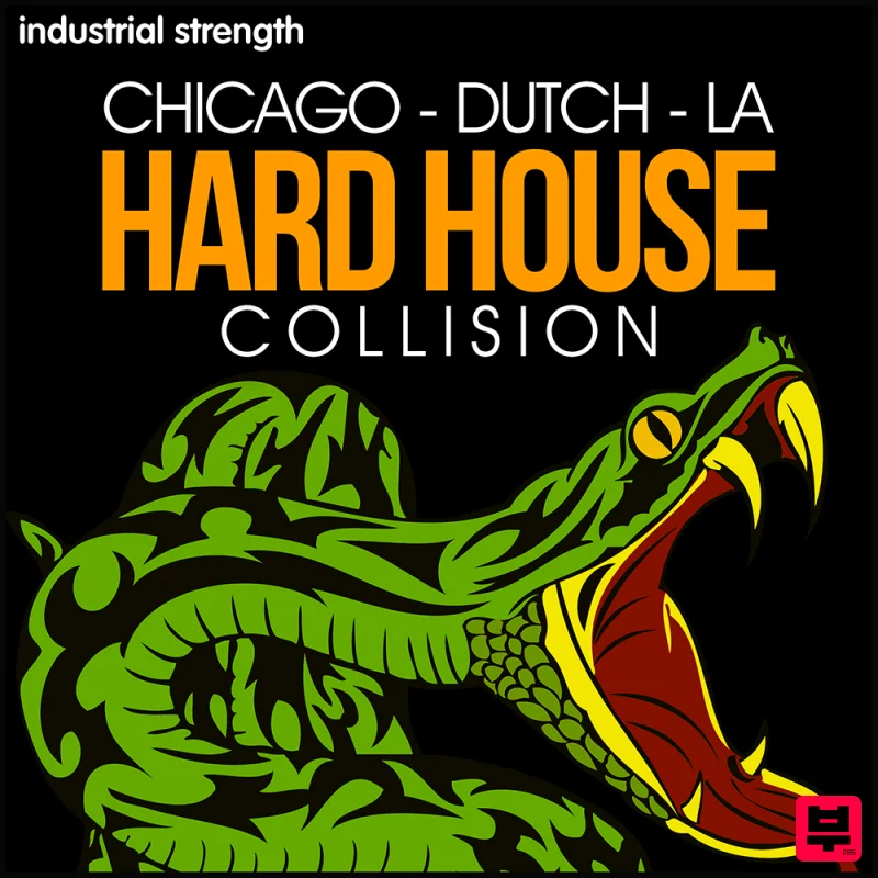 Industrial Strength Chicago Dutch – LA Hard-House Collision - Hard Dance