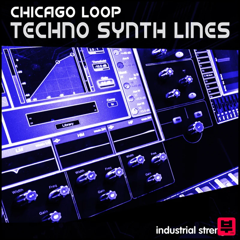 Industrial Strength Chicago Loop – Techno Synth Lines - Techno