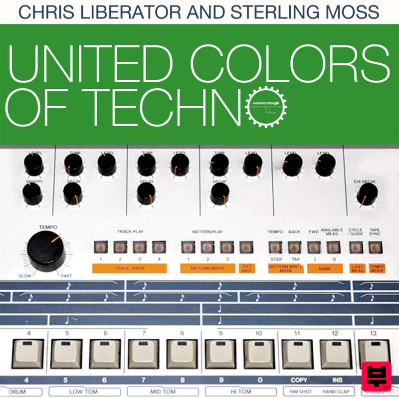 Industrial Strength Chris Liberator & Sterling Moss - United Colors of Techno - Sound Archives