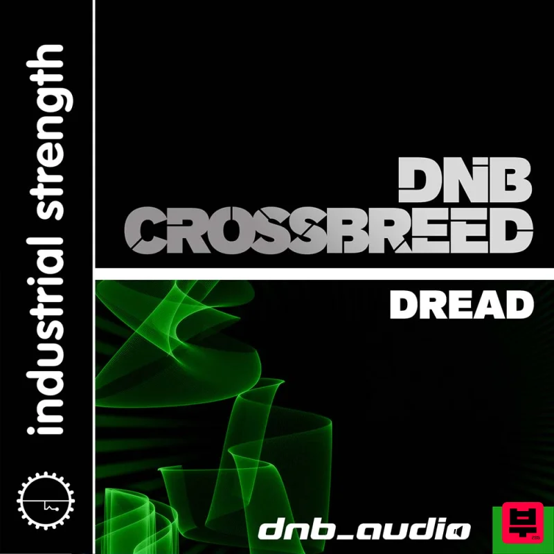 Industrial Strength DnB Audio: DnB Crossbreed Dread - Drum and Bass