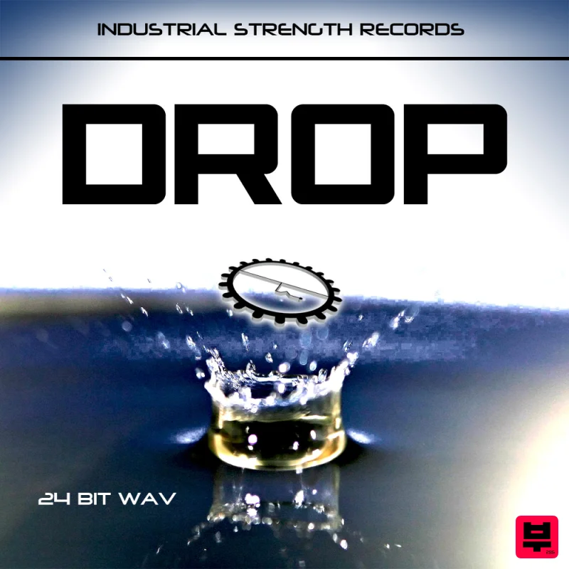 Industrial Strength Drop - Sound Archives