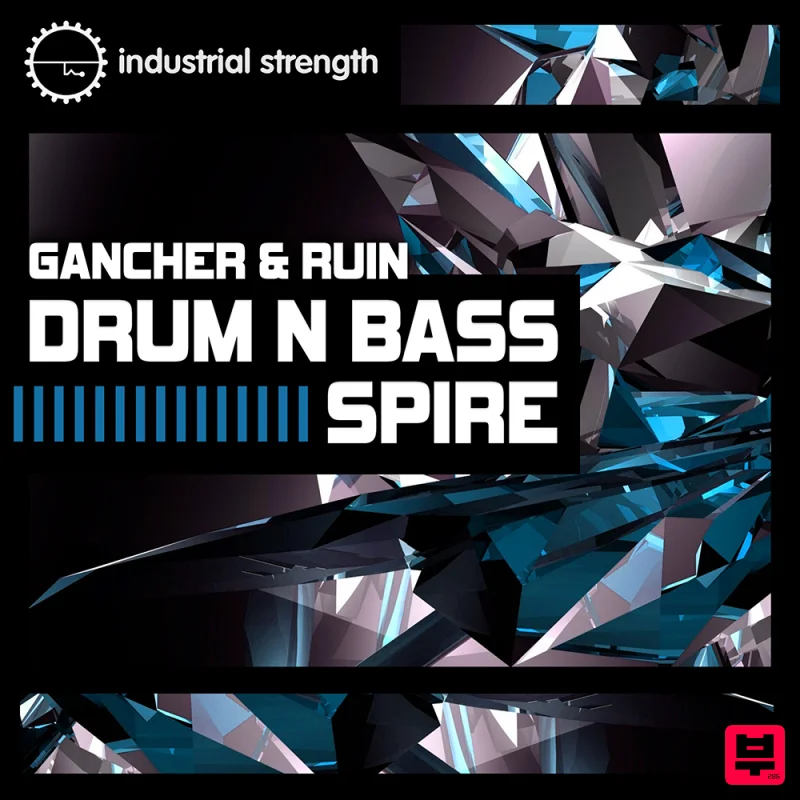 Industrial Strength Drum N Bass Spire - Gancher & Ruin - Drum and Bass