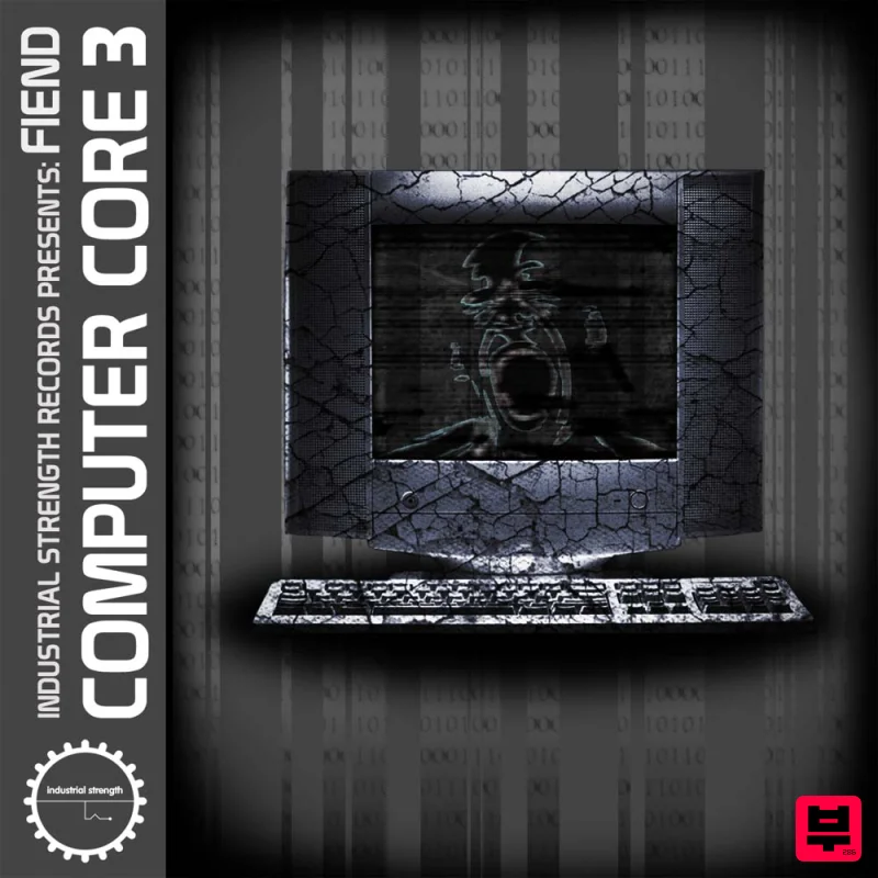 Industrial Strength Fiend - Computer Core 3 - Sound Archives
