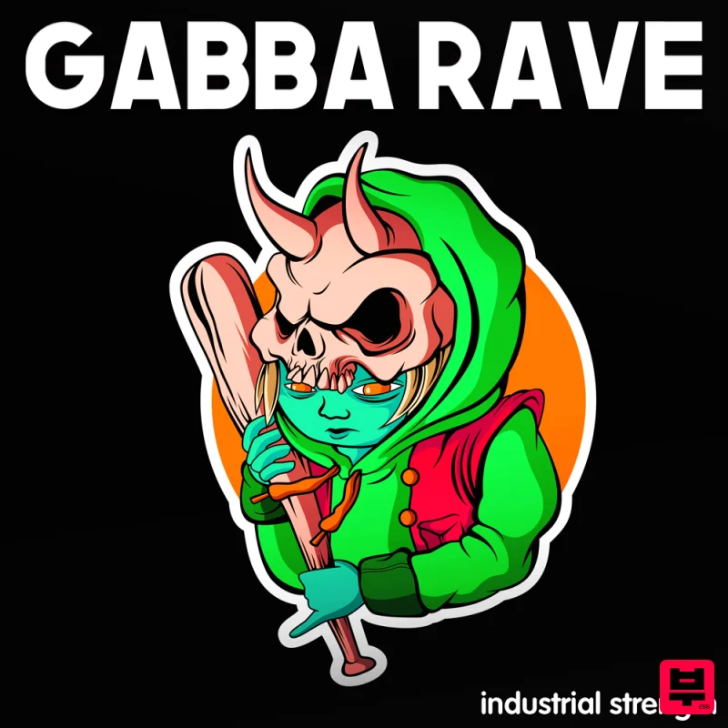 Industrial Strength Gabba Rave - Hardcore