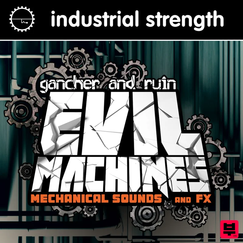 Industrial Strength Gancher & Ruin - Evil Machines - Professional Music Instrument Photo