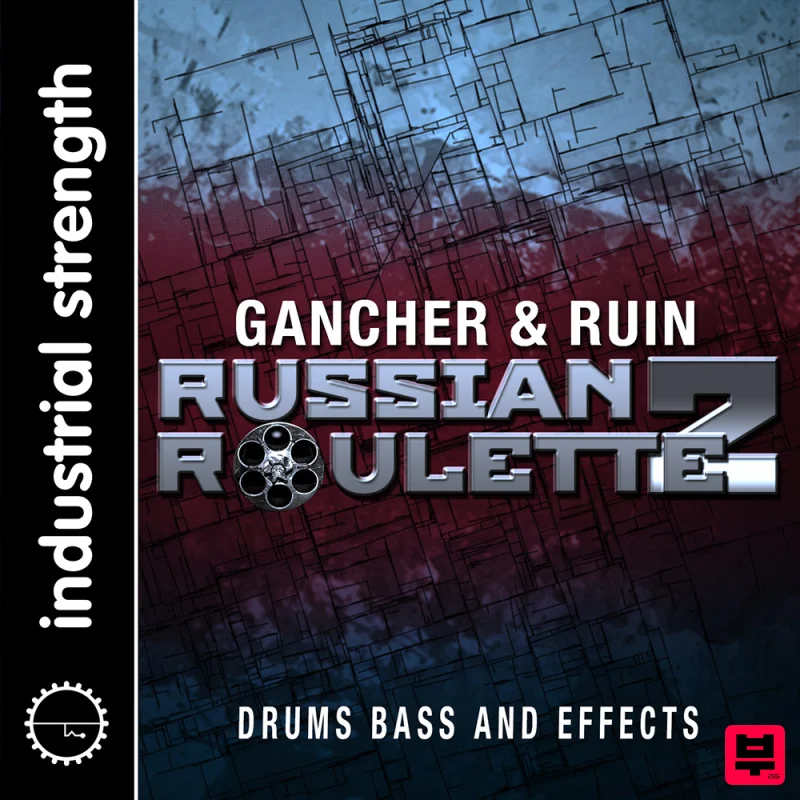 Industrial Strength Gancher & Ruin - Russian Roulette Vol. 2 - Sound Archives