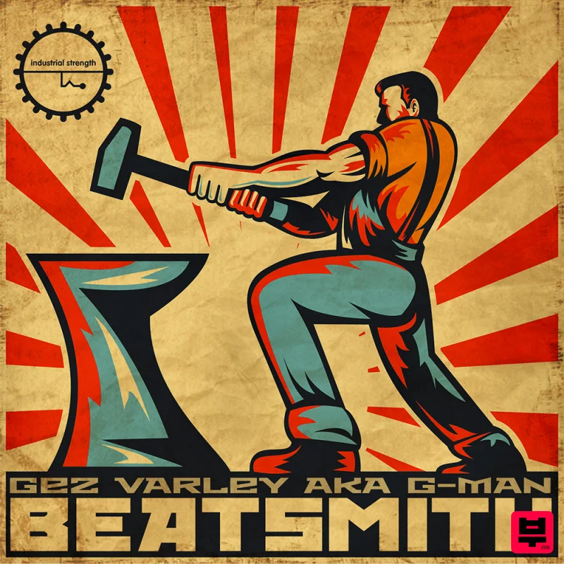 Industrial Strength Gez Varley - Beatsmith - Sound Archives