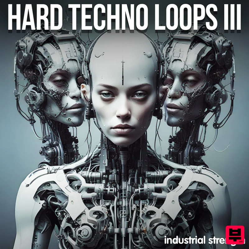 Industrial Strength Hard Techno Loops 3 - Industrial Techno