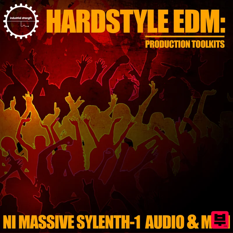 Industrial Strength Hardstyle EDM: Production Toolkits - Sound Archives