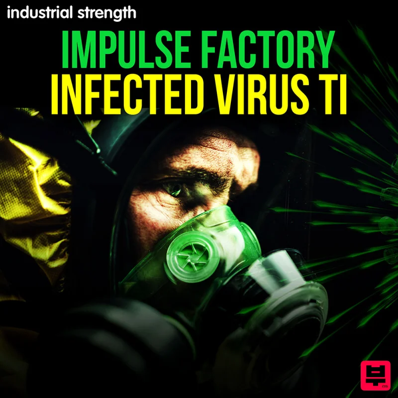 Industrial Strength Impulse Factory - Infected Virus TI - Hard Dance