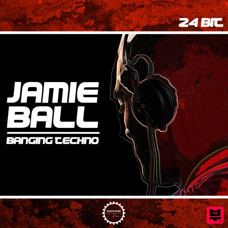 Industrial Strength Jamie Ball Banging Techno - Sound Archives