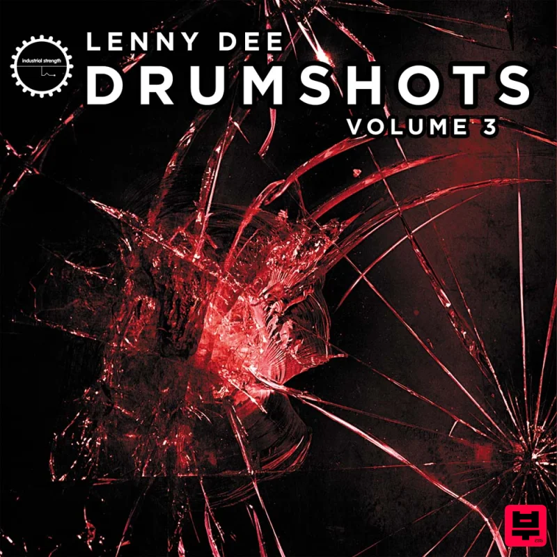 Industrial Strength Lenny Dee  - Drum Shots Vol. 3 - Sound Archives