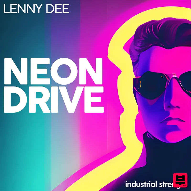 Industrial Strength Lenny Dee - Neon Drive - Synthwave