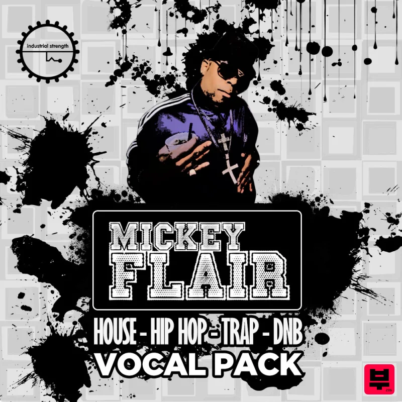 Industrial Strength Mickey Flair Vocal Pack - Drum and Bass