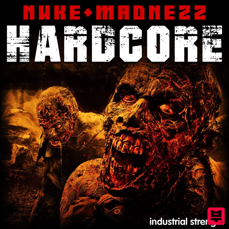 Industrial Strength Nuke & Madnezz - Hardcore - Hardcore