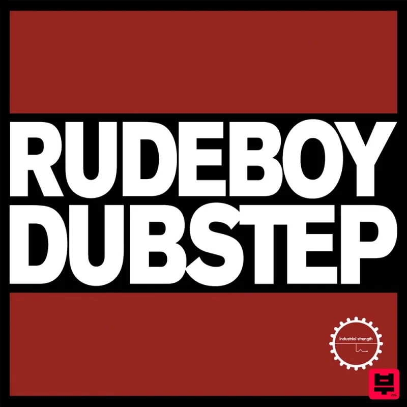 Industrial Strength Rudeboy Dubstep - Sound Archives