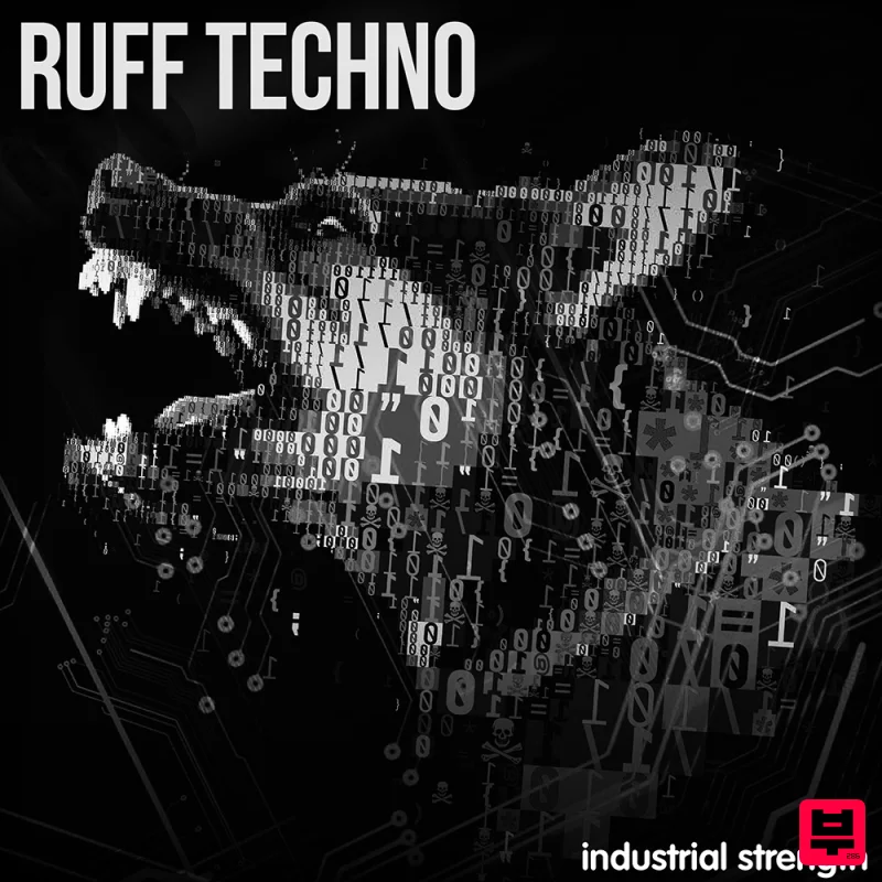 Industrial Strength Ruff Techno - Industrial Techno