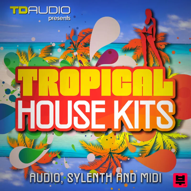 Industrial Strength TD Audio presents Tropical House Kits - Sound Archives