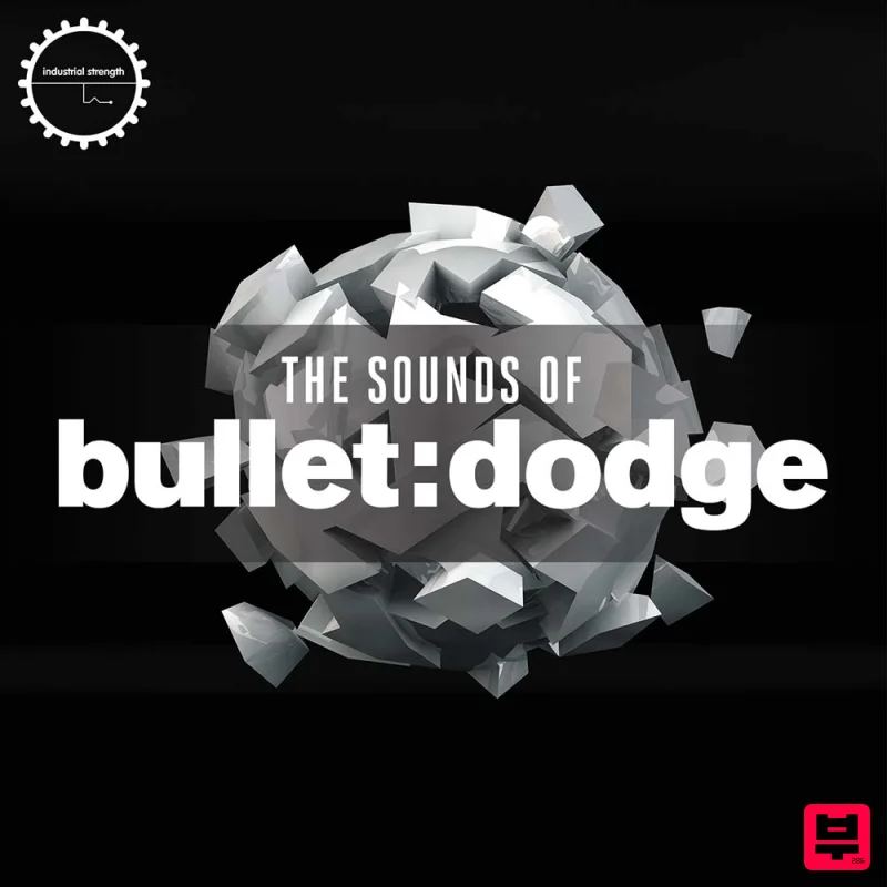 Industrial Strength The Sounds of Bullet: Dodge - Sound Archives