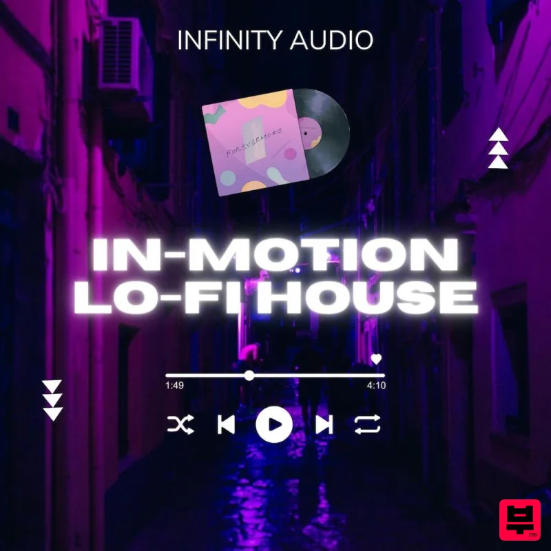 Infinity Audio In-Motion Lo-Fi House - Lofi