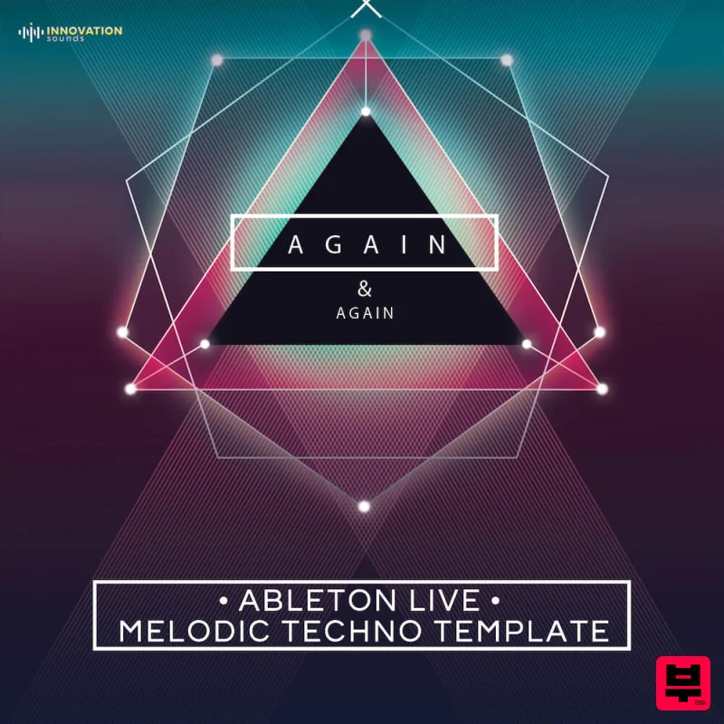 Innovation Sounds Again & Again - Ableton Melodic Techno Template - Techno