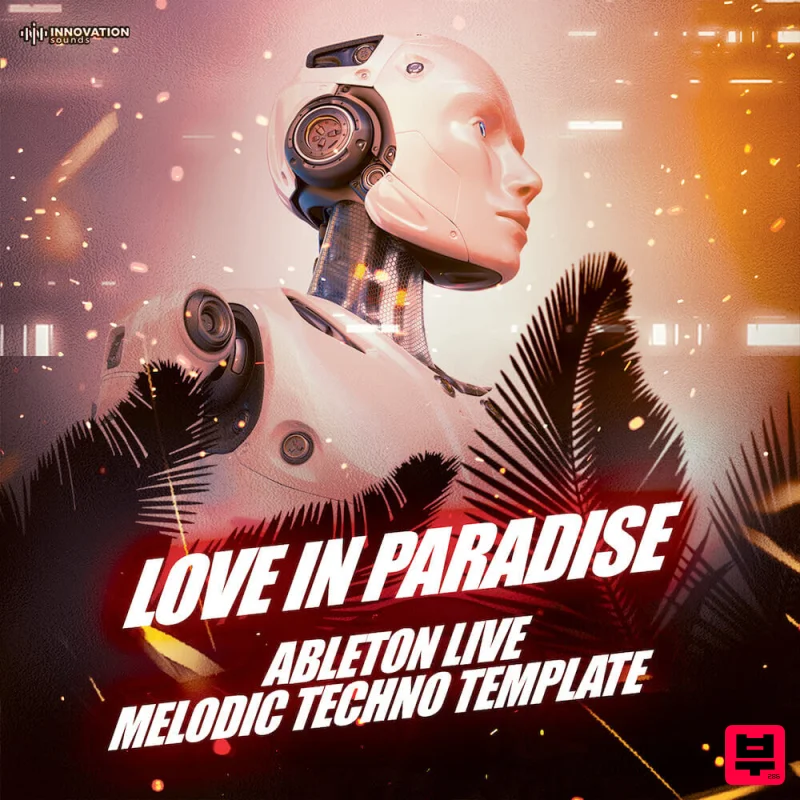 Innovation Sounds Love In Paradise - Ableton Melodic Techno - Techno