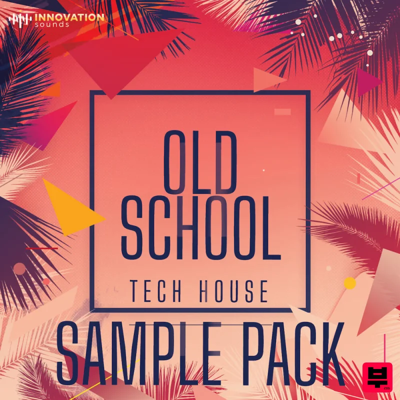 Innovation Sounds Old School - Tech House Sample Pack - Tech House