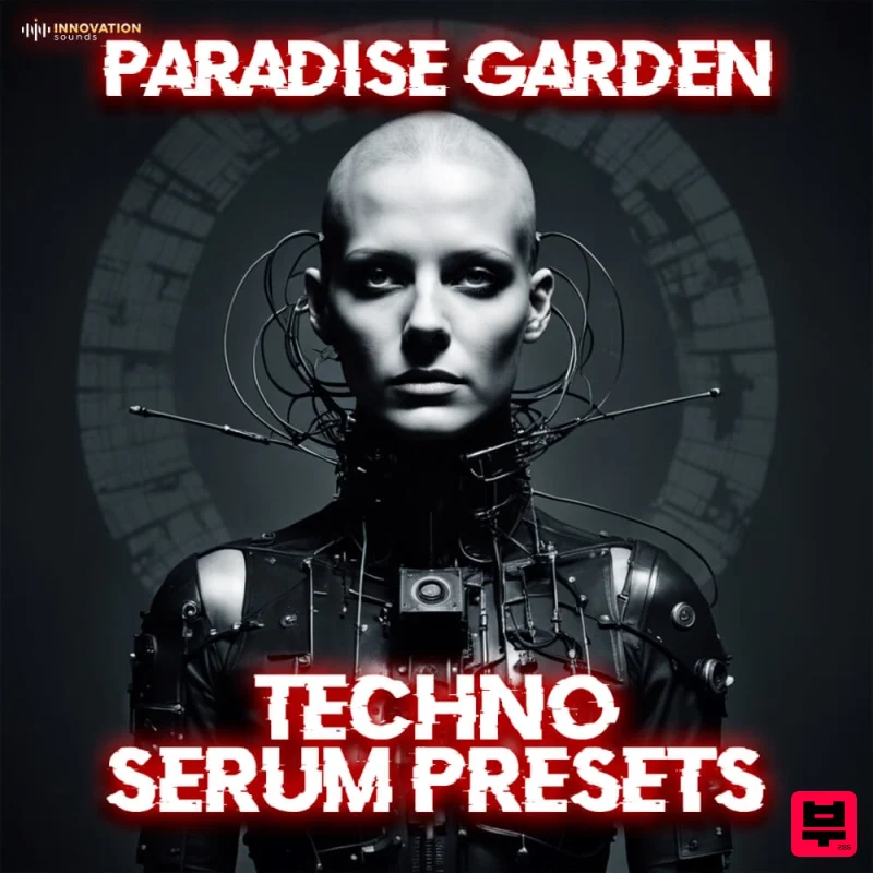 Innovation Sounds Paradise Garden - Techno Serum Presets - Techno