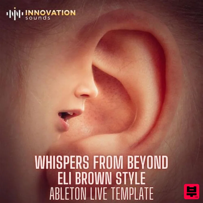 Innovation Sounds Whispers From Beyond - Eli Brown Style Template - Techno