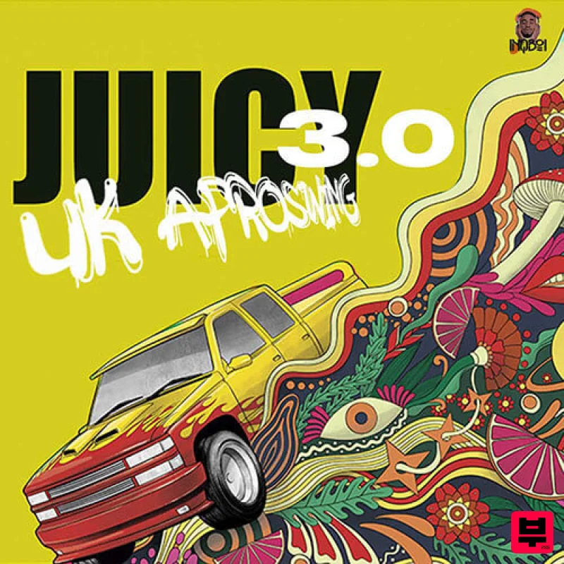 Inqboi Beatz Juicy: UK Afroswing Vol. 3 - World Sounds