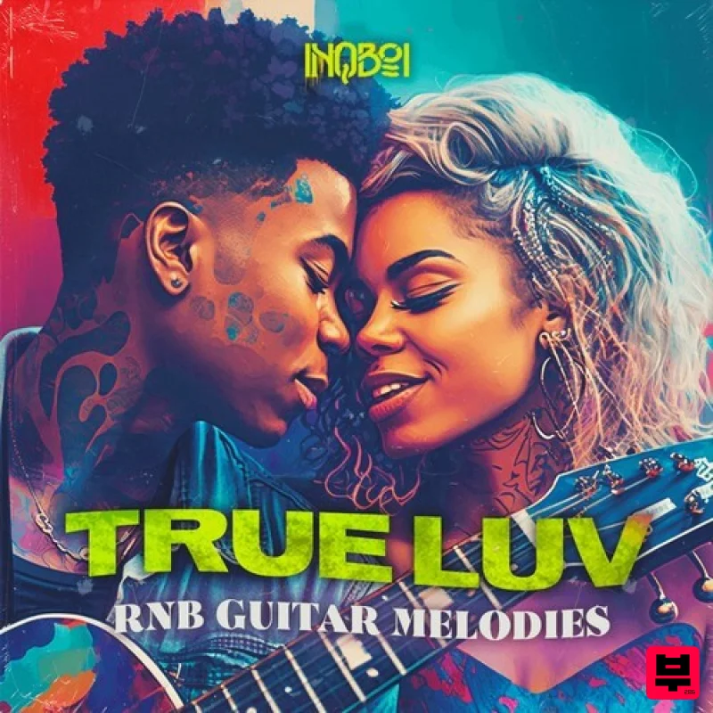 Inqboi Beatz True Luv – RnB Guitar Melodies - R&B