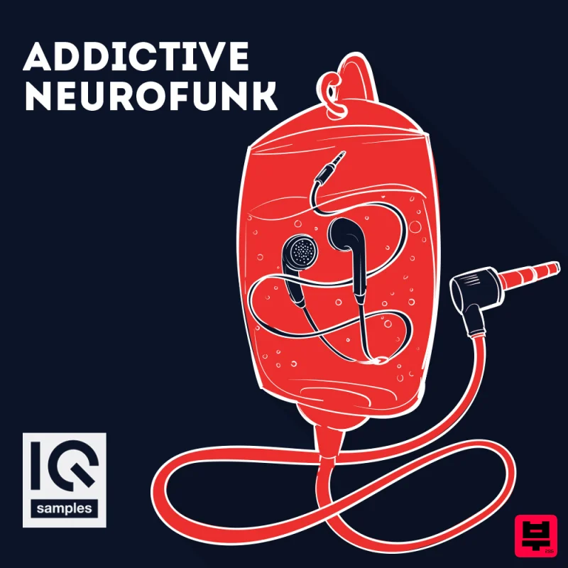 IQ Samples Addictive Neurofunk - Neurofunk