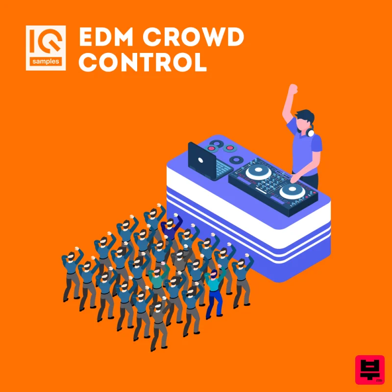 IQ Samples EDM Crowd Control - EDM