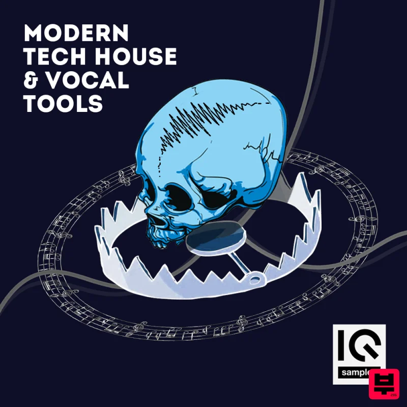 IQ Samples Modern Tech House & Vocal Tools - Tech House