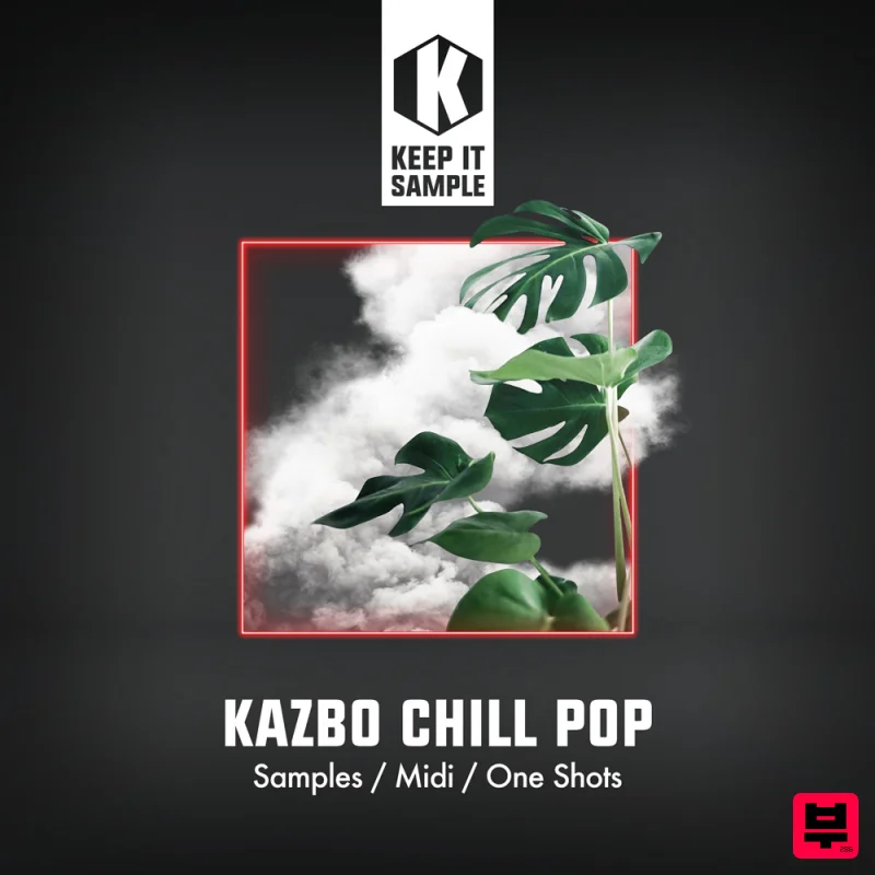 Keep It Sample Kazbo Chill Pop - Chillout