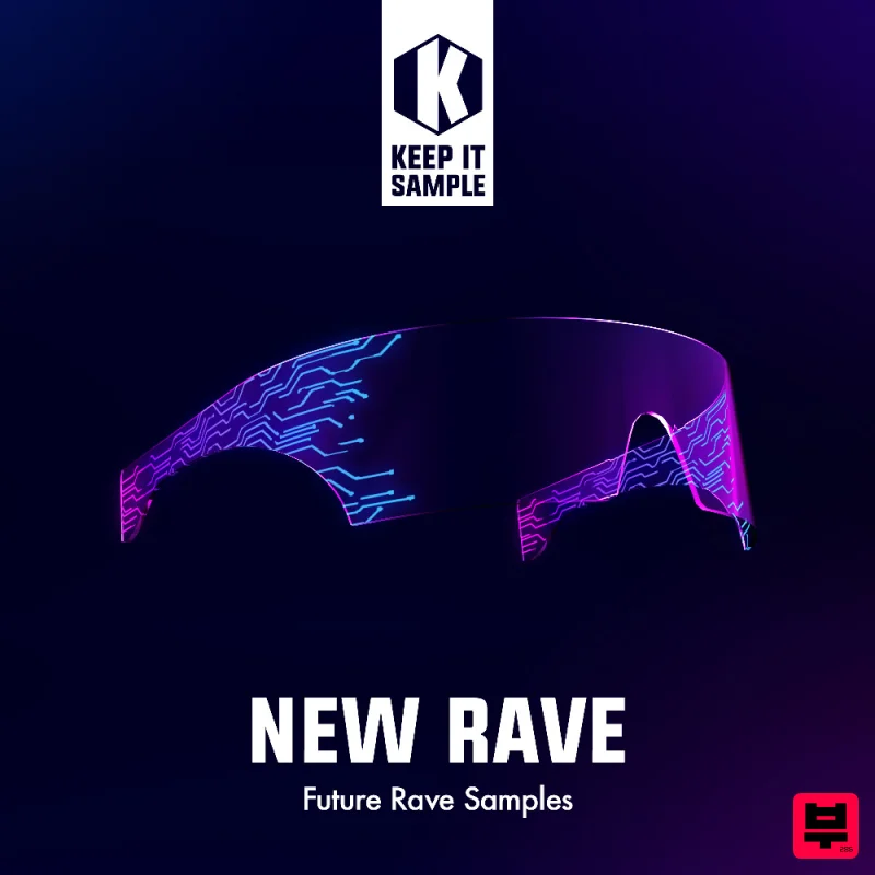 Keep It Sample New Rave - Progressive House
