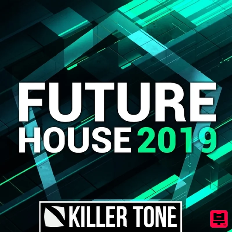 Killer Tone Future House 2019 - Future House