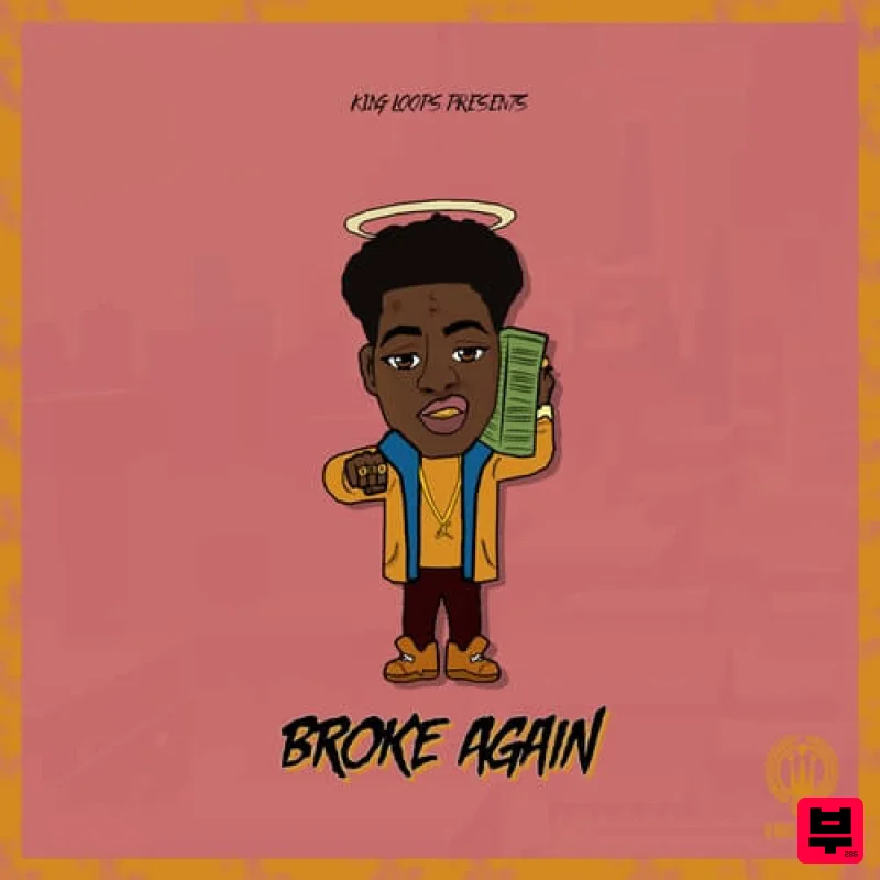 King Loops Broke Again - Hip Hop