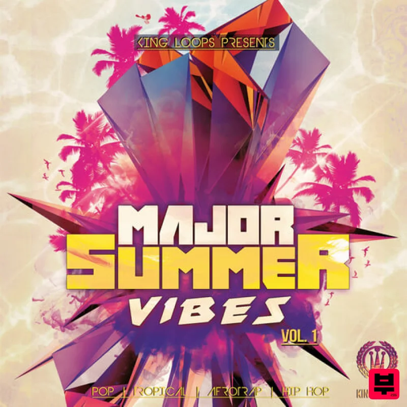 King Loops Major Summer Vibes Vol 1 - Tropical House