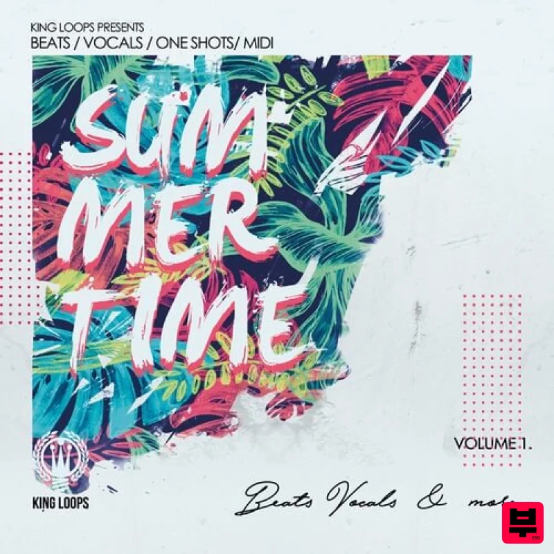 King Loops Summertime: Beats & Vocals Vol.1 - Pop