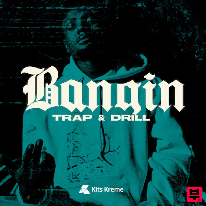 Kits Kreme Audio BANGIN - Trap & Drill - Trap