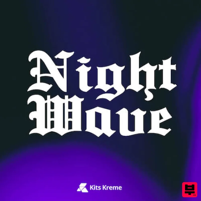 Kits Kreme Audio Night Wave - Serum Presets & WAV - Trap