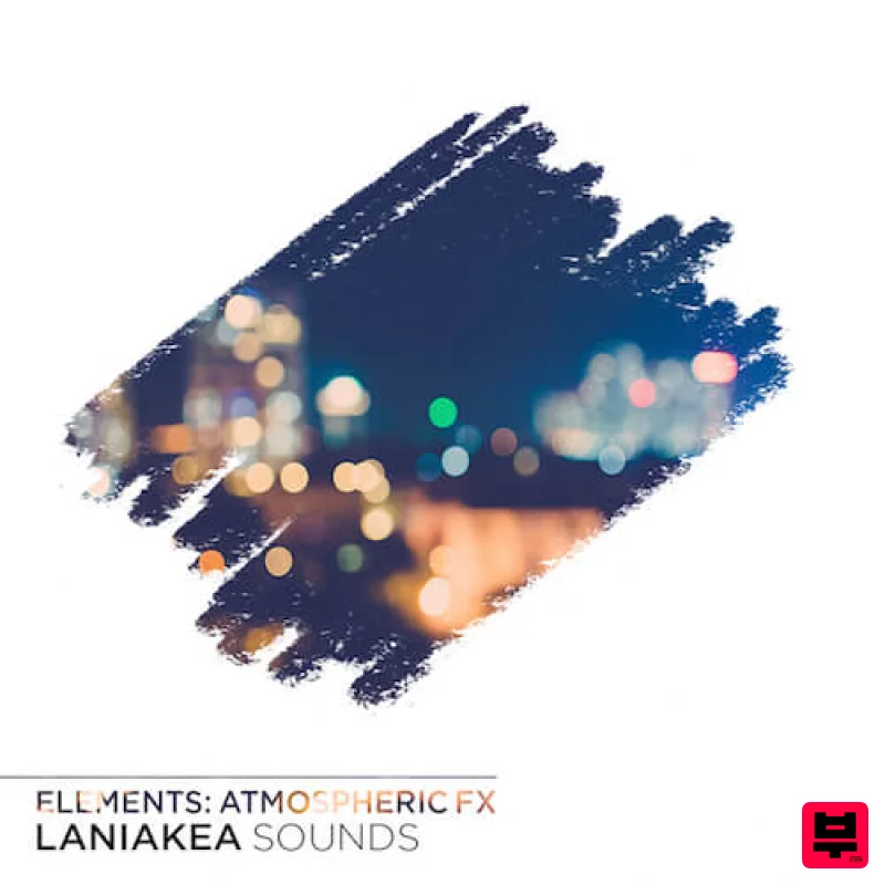 Laniakea Sounds Atmospheric FX - Chillout