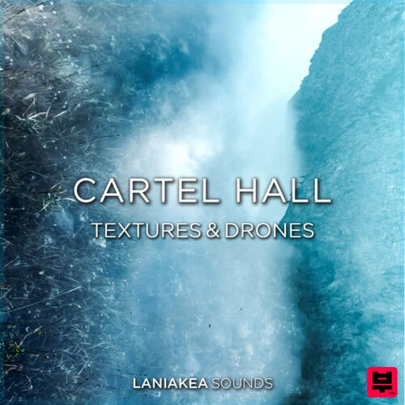 Laniakea Sounds Cartel Hall - Textures & Drones - Chillout