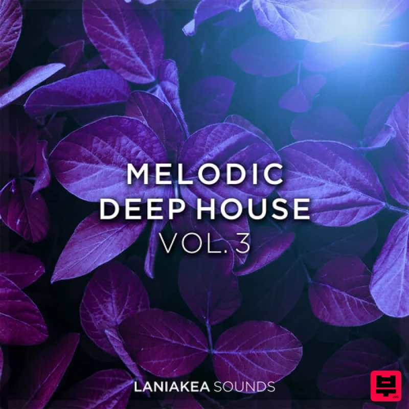 Laniakea Sounds Melodic Deep House Vol. 3 - Deep House